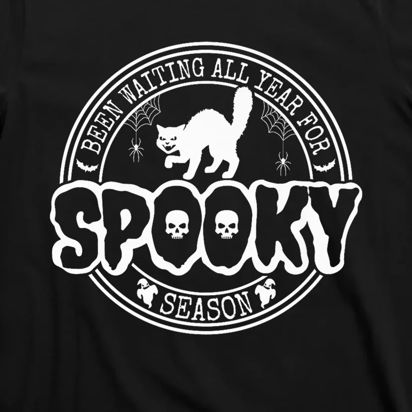 Been Waiting All Year For Spooky Season Halloween Lover T-Shirt