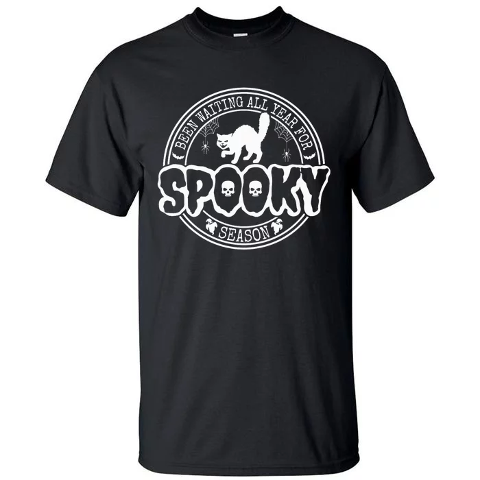 Been Waiting All Year For Spooky Season Halloween Lover Tall T-Shirt