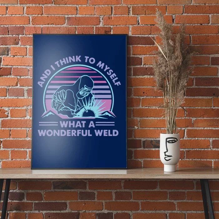 Best Welding Art Arc Welder Pipeliner Ironworker Poster