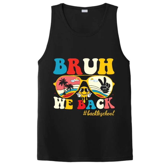 Bruh We Back First Day Of School Back To School For Teachers Performance Tank