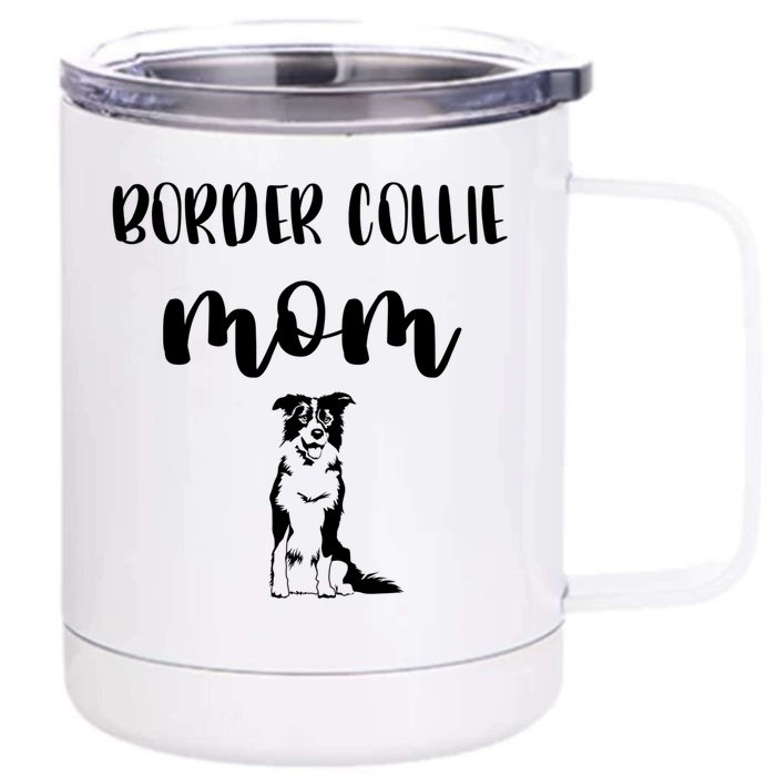 Black White Border Collie I Love My Border Collie Mom Great Gift Front & Back 12oz Stainless Steel Tumbler Cup