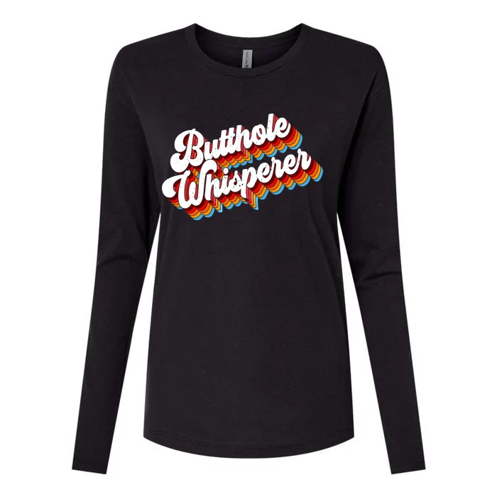 Butthole Whisperer Womens Cotton Relaxed Long Sleeve T-Shirt