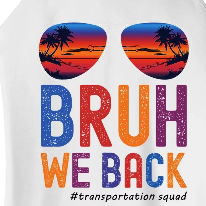 Bruh We Back Transportation Squad First Day Of School Women’s Perfect Tri Rocker Tank