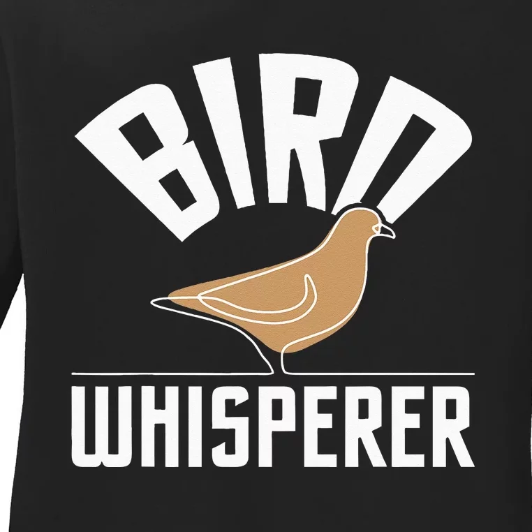 Bird Whisperer Bird Watching Birder Bird Watcher Ladies Long Sleeve Shirt