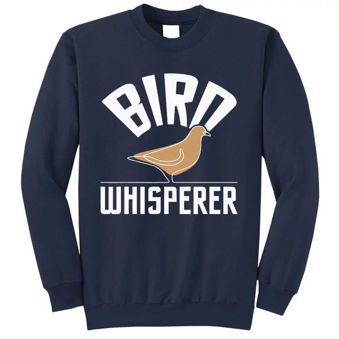 Bird Whisperer Bird Watching Birder BirdWatcher Sweatshirt