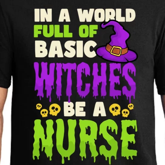 Basic Witches Be Nurse Design Halloween Nurse Gift Pajama Set