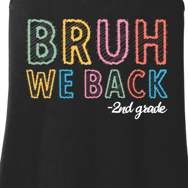 Bruh We Back 2nd Grade Back To School 2024 Ladies Essential Tank