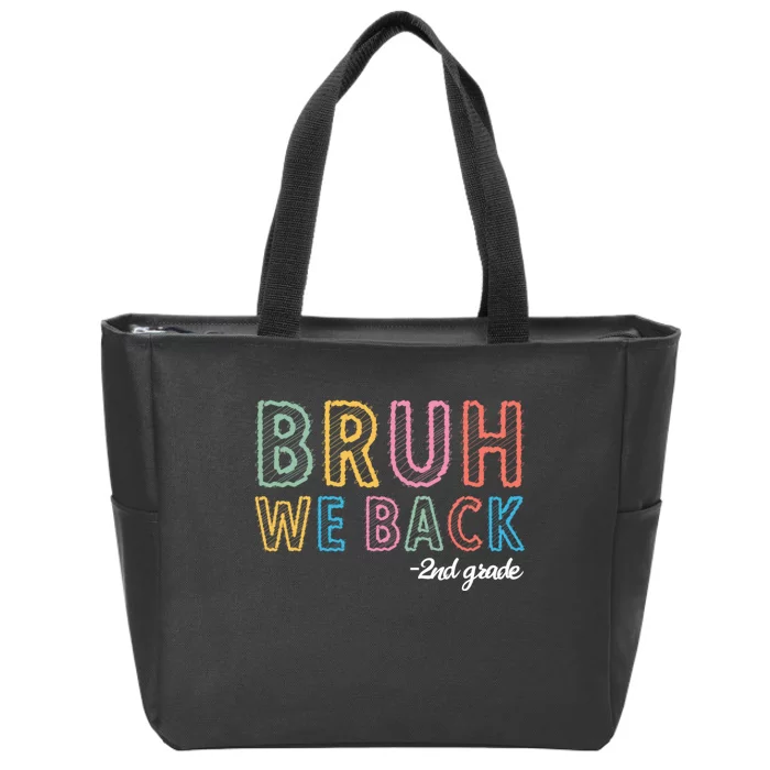 Bruh We Back 2nd Grade Back To School 2024 Zip Tote Bag