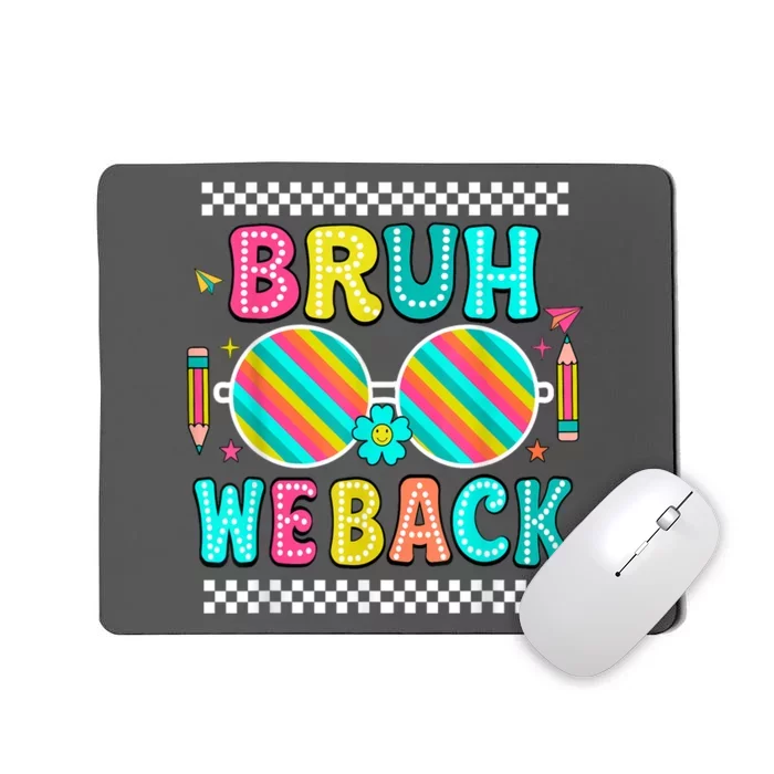 Bruh We Back To School Cute Color Bright Doodle Mousepad