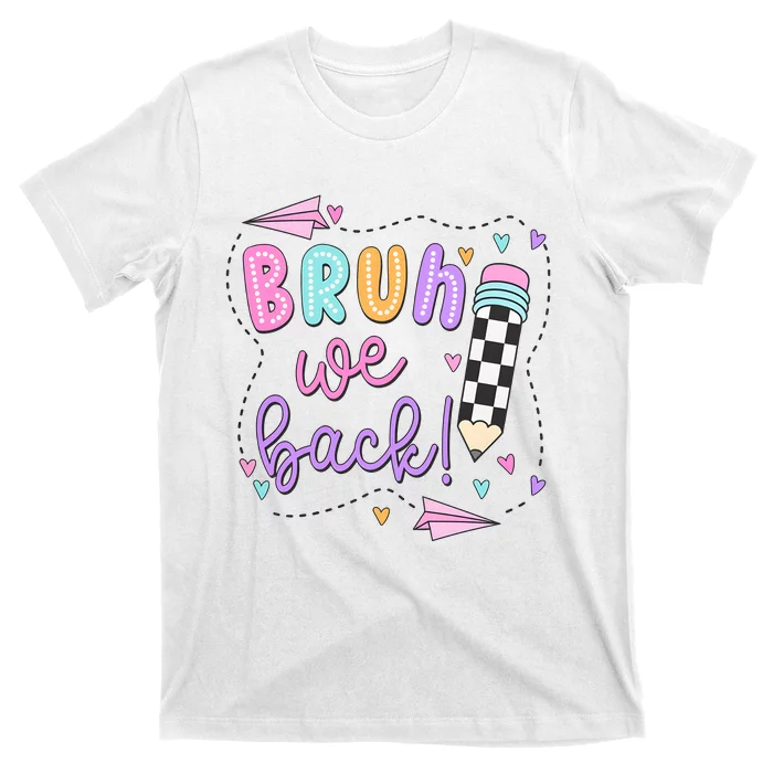 Bruh We Back Teacher Checkered Pencil T-Shirt