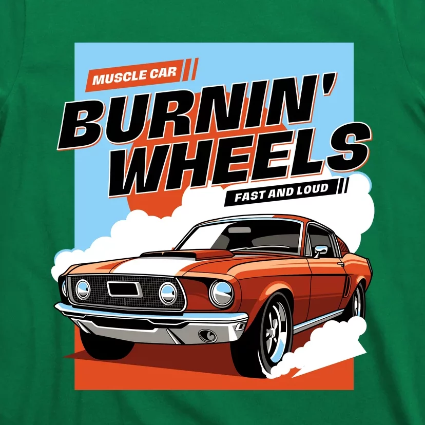 Burnin Wheels T-Shirt