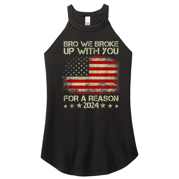 Bro We Broke Up With You For A Reason Vintage America Flag Women’s Perfect Tri Rocker Tank