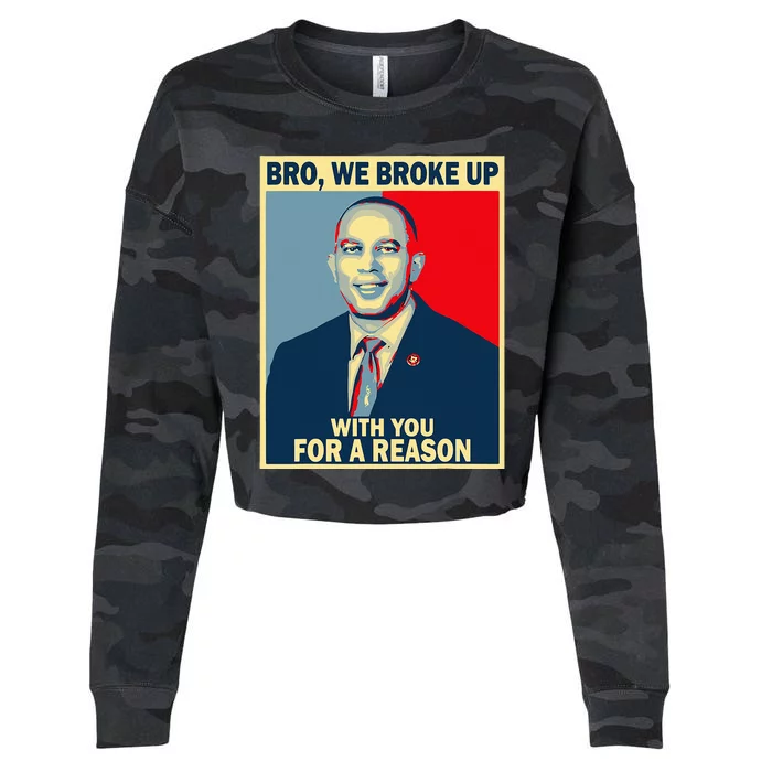 Bro We Broke Up With You For A Reason Cropped Pullover Crew