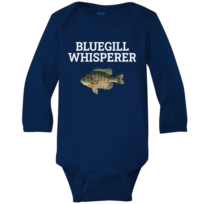 Bluegill Whisperer Bluegill Fishing Baby Long Sleeve Bodysuit