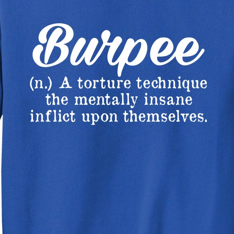 Burpee Workout Burpee Definition Workout Burpees Gym Buddies Gift Sweatshirt