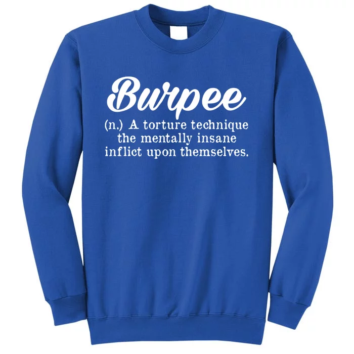 Burpee Workout Burpee Definition Workout Burpees Gym Buddies Gift Sweatshirt