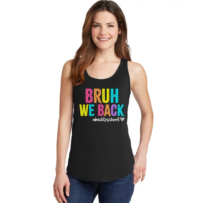 Bruh We Back Teachers Retro Back To School Boy Girl Ladies Essential Tank