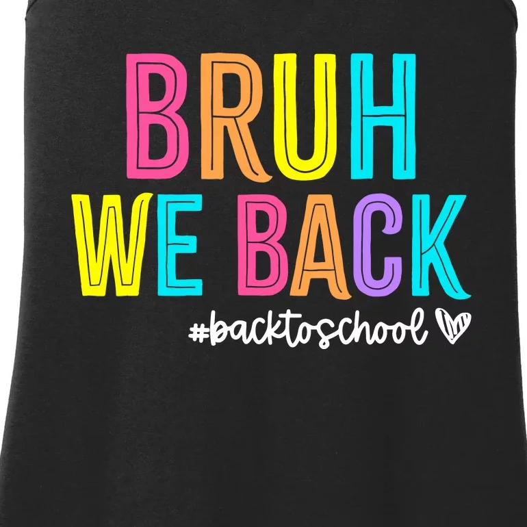 Bruh We Back Teachers Retro Back To School Boy Girl Ladies Essential Tank