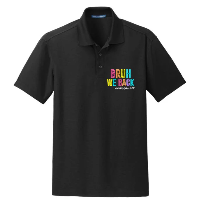 Bruh We Back Teachers Retro Back To School Boy Girl Dry Zone Grid Performance Polo