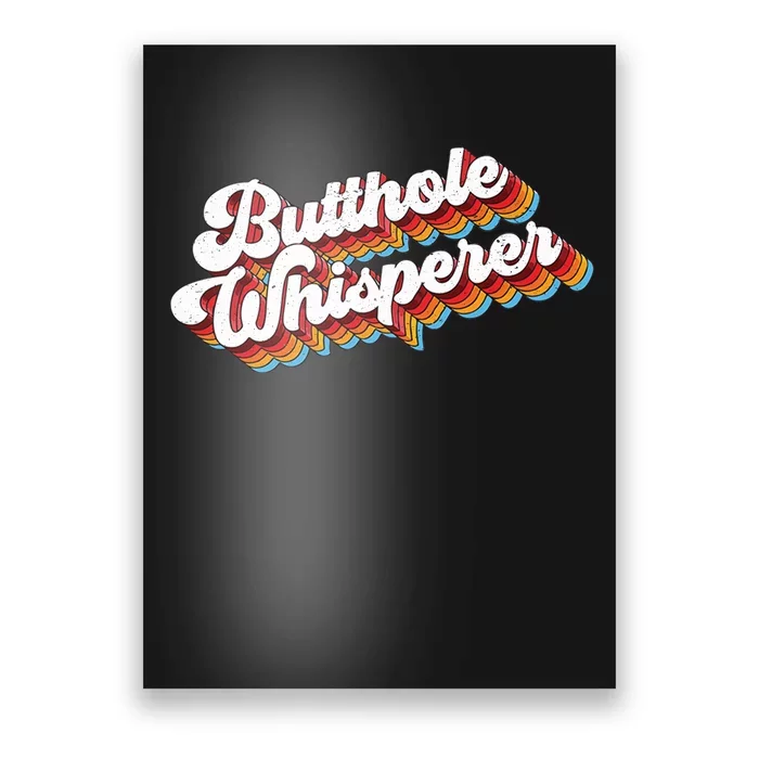 Butthole Whisperer Poster