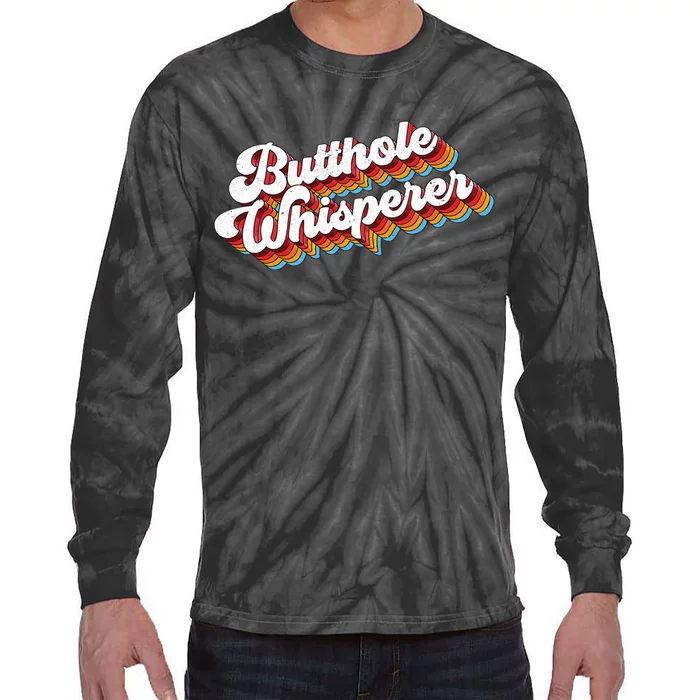 Butthole Whisperer Tie-Dye Long Sleeve Shirt