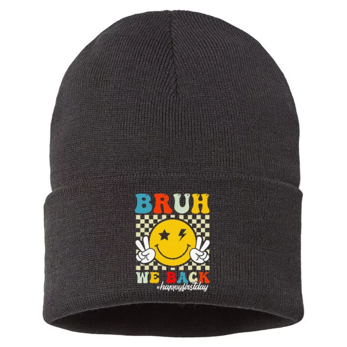 Bruh We Back Happy First Day Of School Teachers Sustainable Knit Beanie