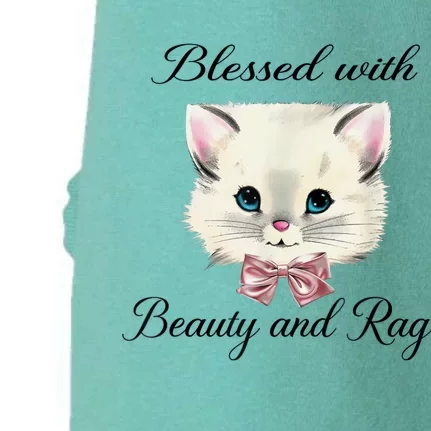 Blessed With Beauty And Rage Cute Lovely Cat Doggie 3-End Fleece Hoodie