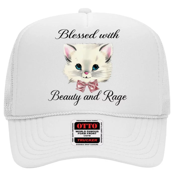 Blessed With Beauty And Rage Cute Lovely Cat High Crown Mesh Trucker Hat