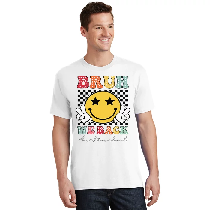 Bruh We Back Teachers Retro Back To School T-Shirt