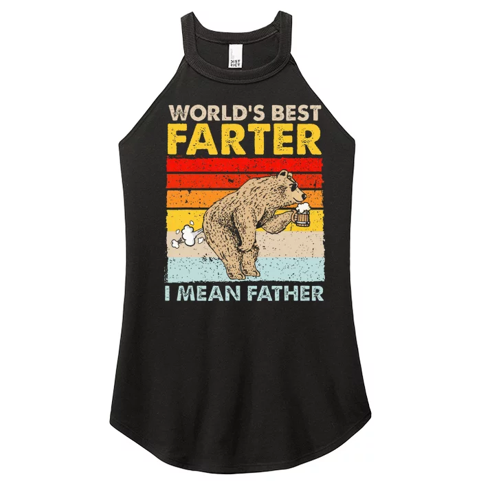 Bear World Best Farter I Mean Father Bear Drinking Beer Women’s Perfect Tri Rocker Tank