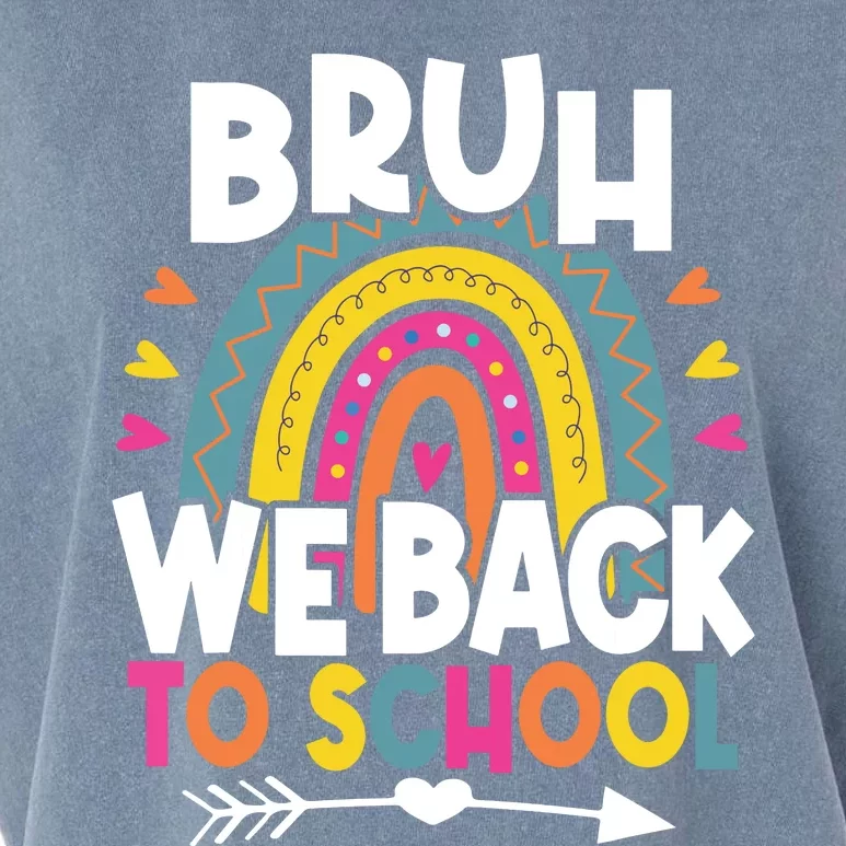 Bruh We Back Teachers Back To School Bruh We Back Garment-Dyed Women's Muscle Tee