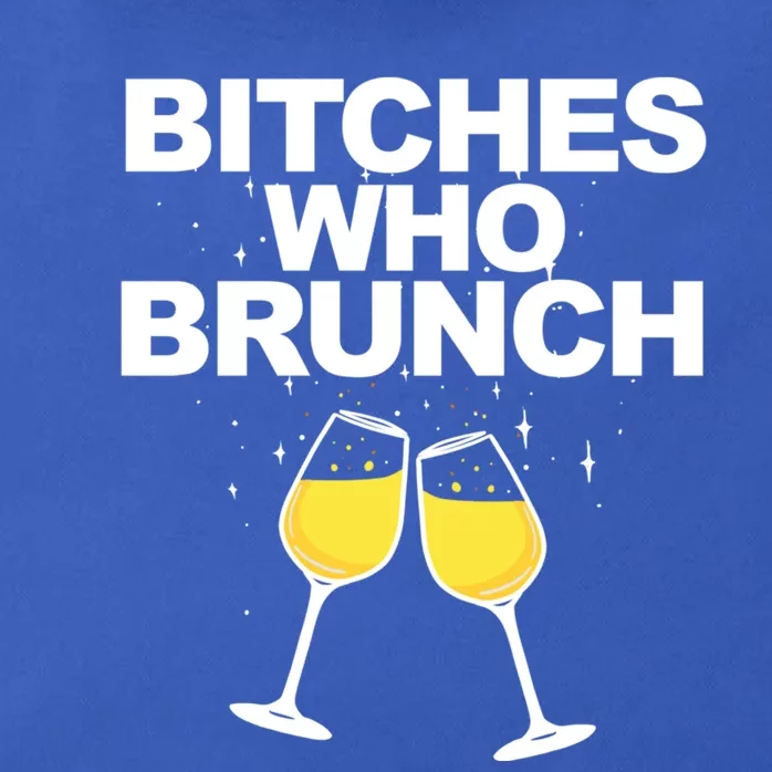 Bitches Who Brunch Funny Mimosa's Sunday Brunch Gift Zip Tote Bag