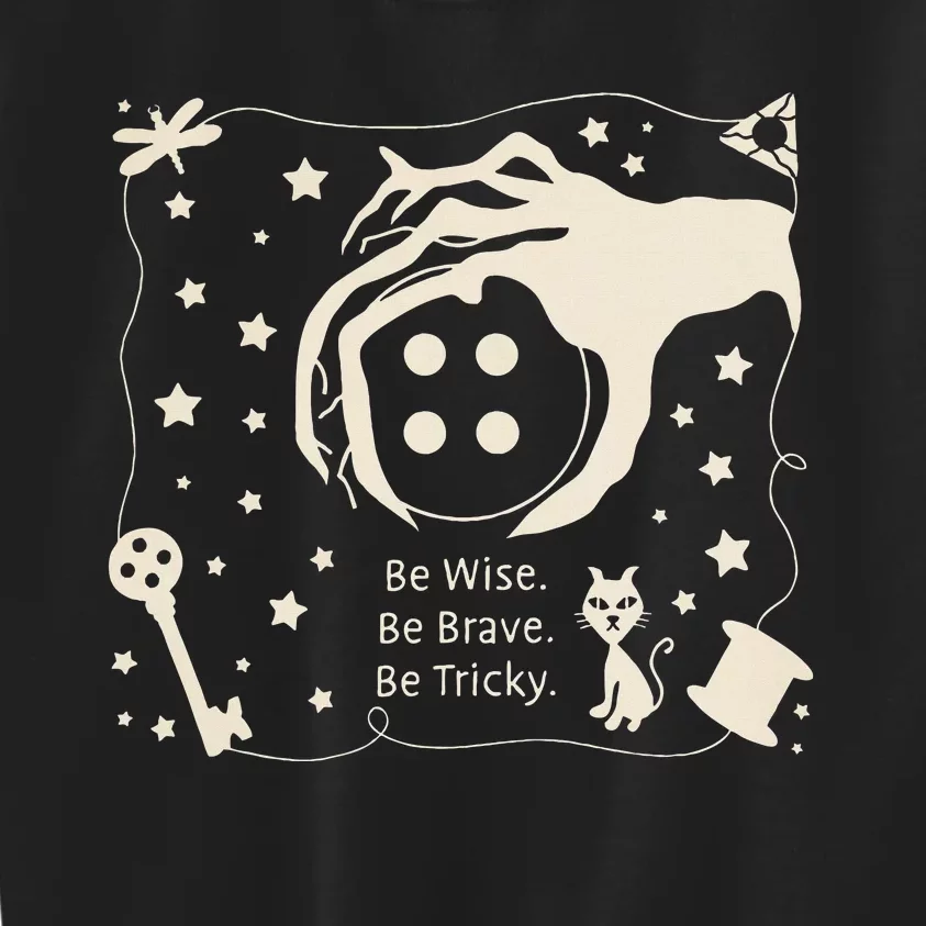 Be Wise Be Brave Be Tricky Halloween Magic Spell Kids Sweatshirt