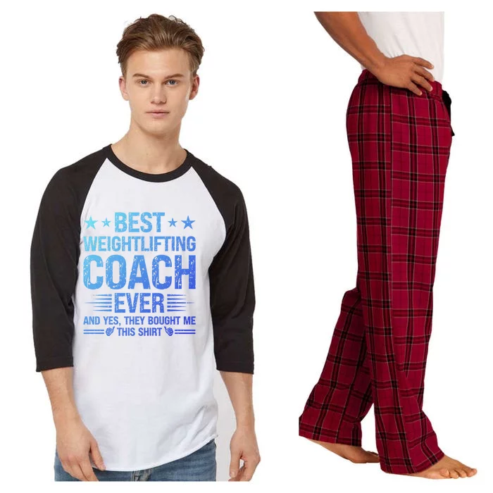 Best Weightlifting Coach Ever Funny Weightlifting Coach Gift Raglan Sleeve Pajama Set