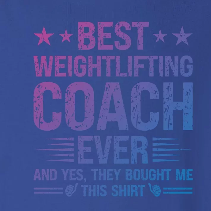 Best Weightlifting Coach Ever Funny Weightlifting Coach Gift Toddler Long Sleeve Shirt