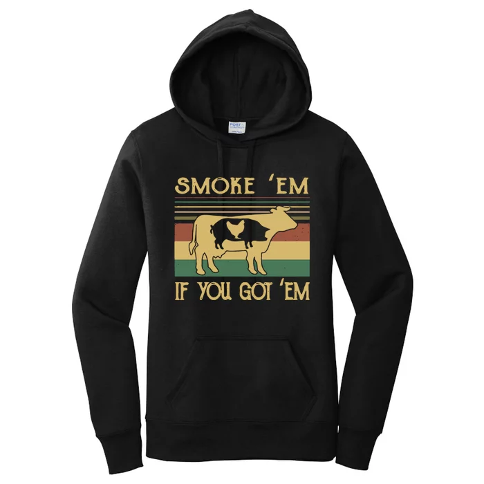 Barbecue With Cow Pig And Chicken Smoke ’Em If You Got ’Em Retro Women's Pullover Hoodie