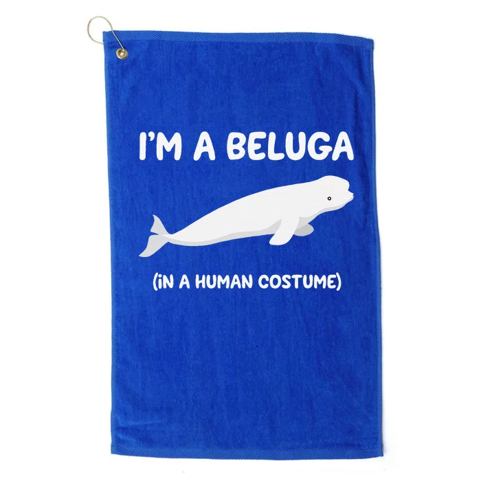 Beluga Whale Costume I'm A Beluga In A Human Costume Funny Platinum Collection Golf Towel