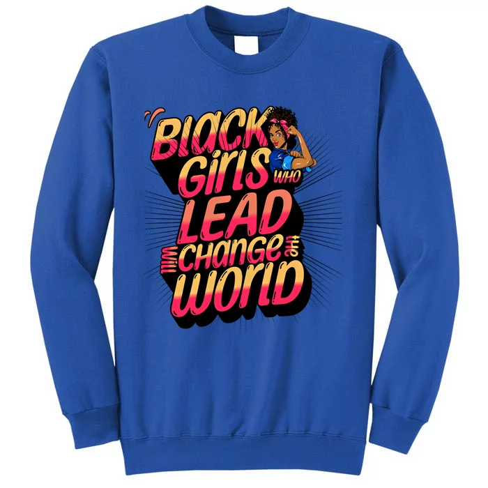 Black Will Change The World Black History Month Great Gift Sweatshirt