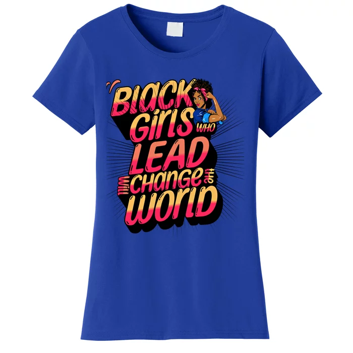 Black Will Change The World Black History Month Great Gift Women's T-Shirt