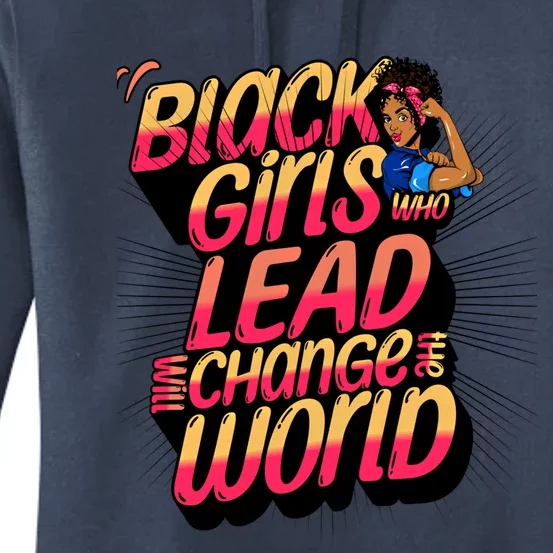 Black Will Change The World Black History Month Great Gift Women's Pullover Hoodie