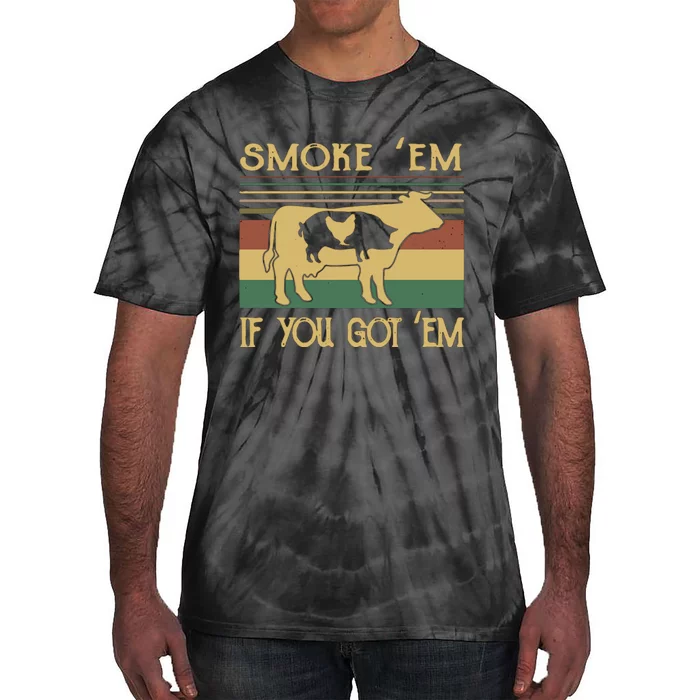 Barbecue With Cow Pig And Chicken Smoke ’Em If You Got ’Em Retro Tie-Dye T-Shirt