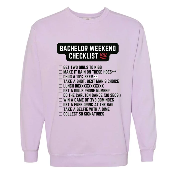 Bachelor Weekend Checklist Garment-Dyed Sweatshirt