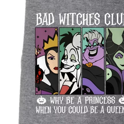 Bad Witches Club Why Be A Princess When You Could Be A Queen Doggie 3-End Fleece Hoodie