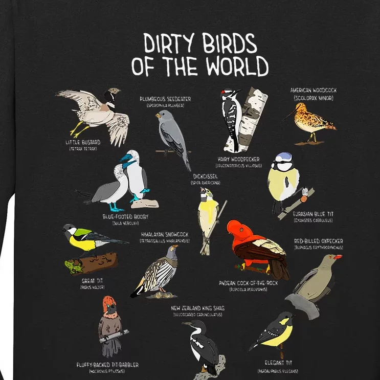 Bird Watching Dirty Birds Of The World Funny Birding Tall Long Sleeve T-Shirt