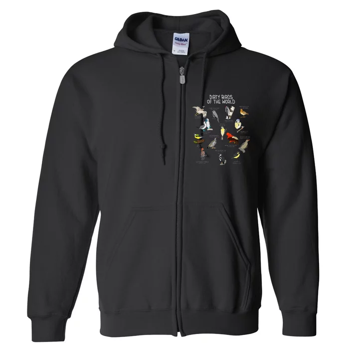 Bird Watching Dirty Birds Of The World Funny Birding Full Zip Hoodie