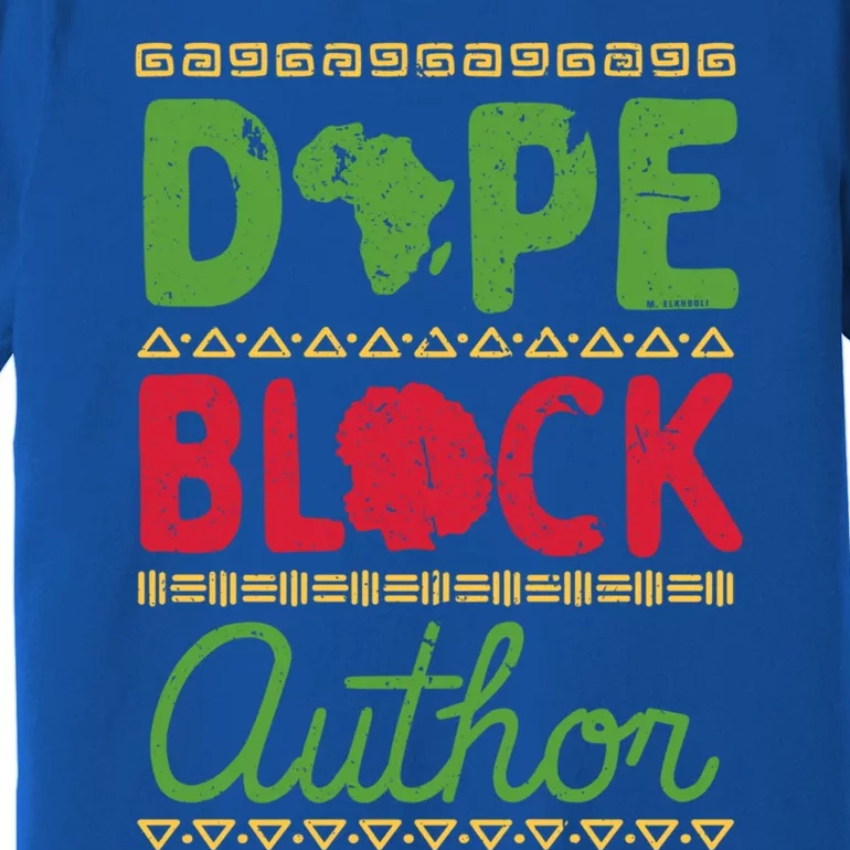 Black Writers Dope Black Author Gift Premium T-Shirt