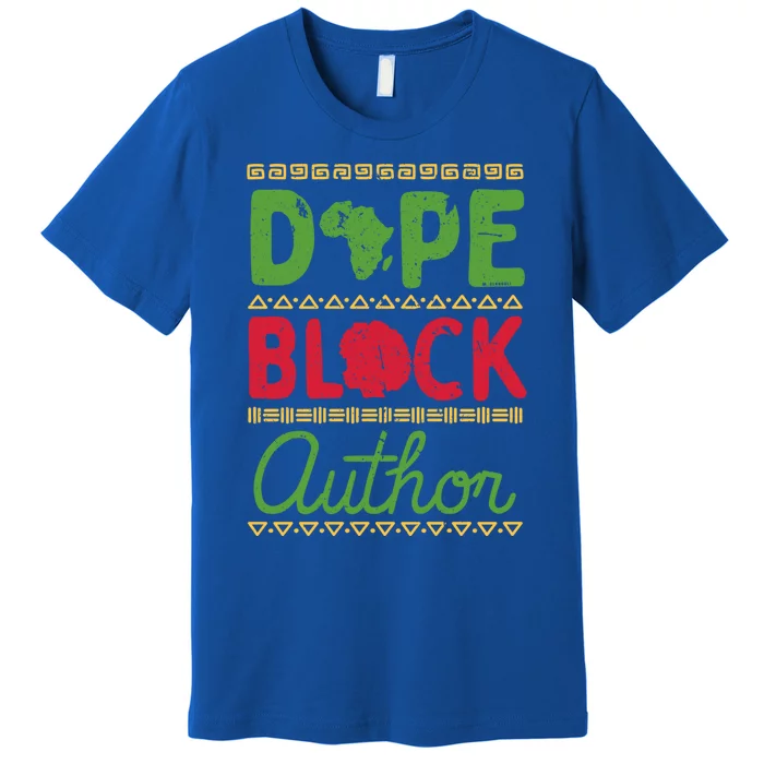 Black Writers Dope Black Author Gift Premium T-Shirt