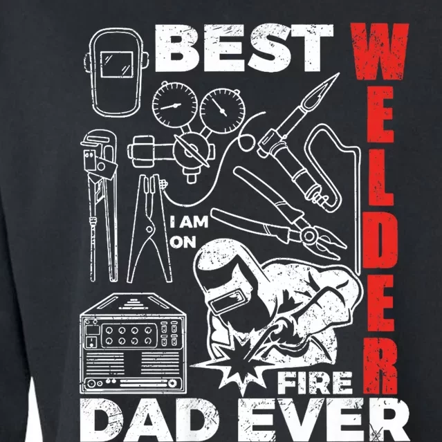 Best Welder Dad Ever Cropped Pullover Crew