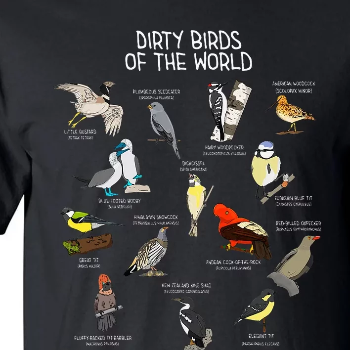 Bird Watching Dirty Birds Of The World Tall T-Shirt