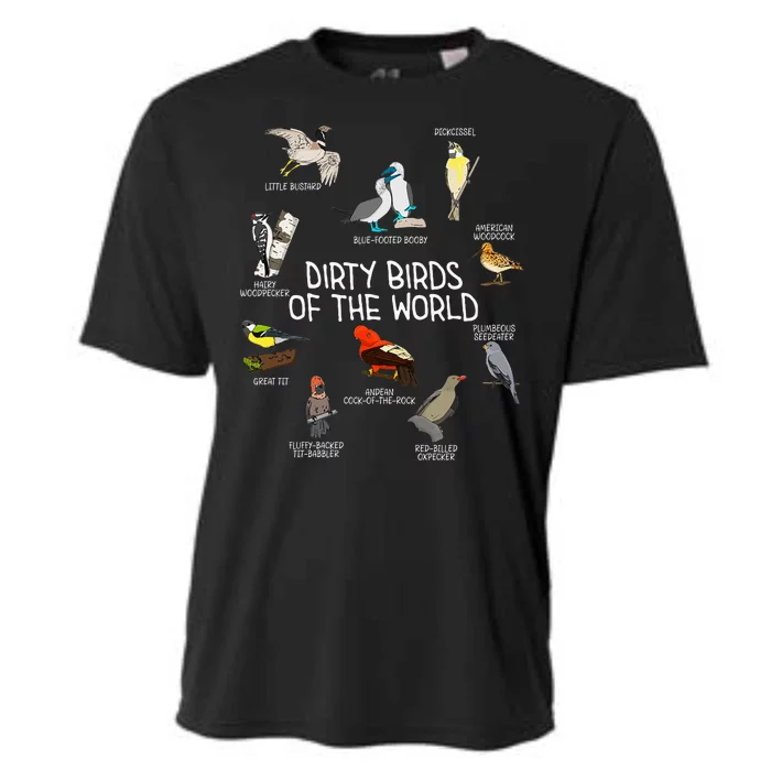 Bird Watching Dirty Birds Of The World Funny Birding Cooling Performance Crew T-Shirt